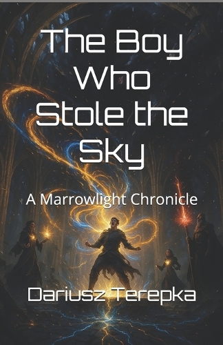 The Boy Who Stole the Sky