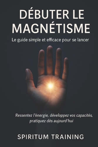 Débuter le Magnétisme
