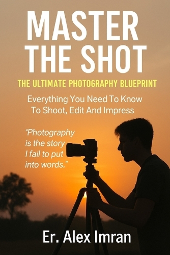 Master The Shot
