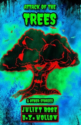 Attack of the Trees