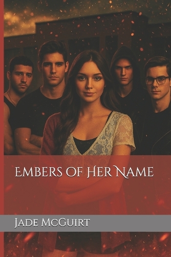 Embers of Her Name