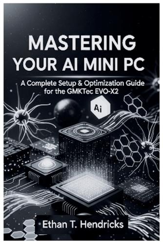 Mastering Your AI Mini PC