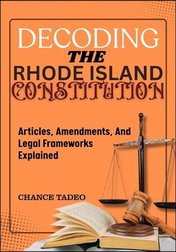 Decoding the Rhode Island Constitution