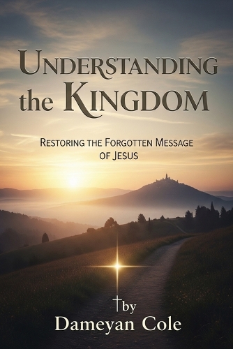 Understanding the Kingdom