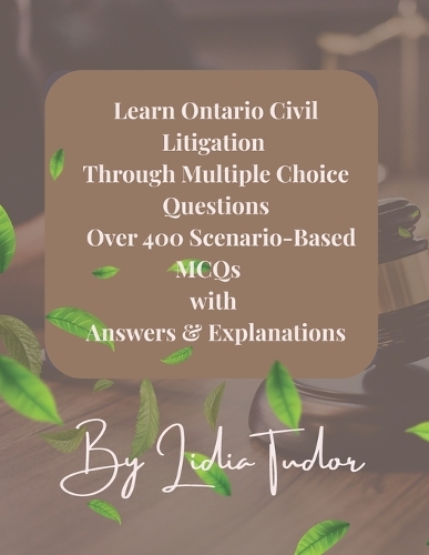 Learn Ontario Civil Litigation Through Multiple Choice Questions