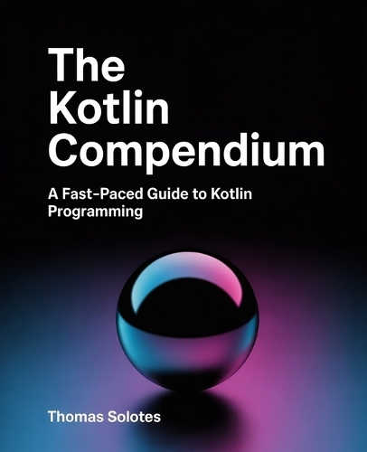 The Kotlin Compendium