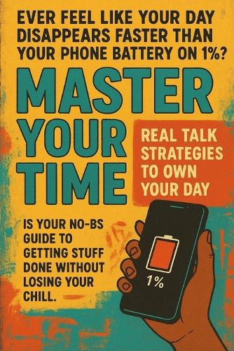 Master Your Time
