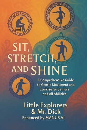 Sit, Stretch, and Shine