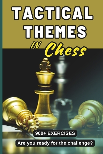 Tactical Themes in Chess
