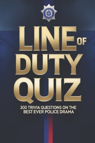 Line of Duty Ultimate Quiz Book