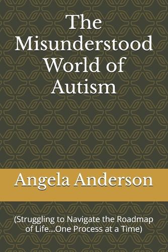 The Misunderstood World of Autism