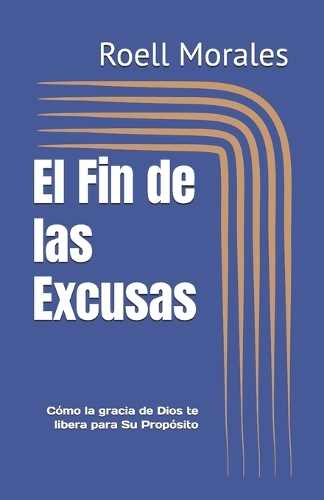 El Fin de las Excusas