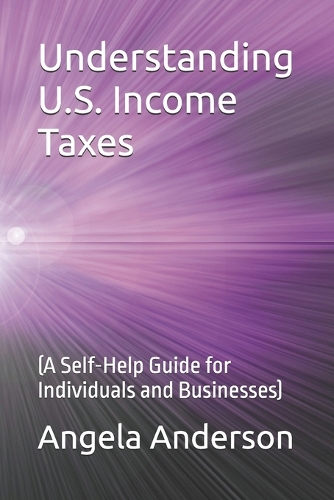 Understanding U.S. Income Taxes