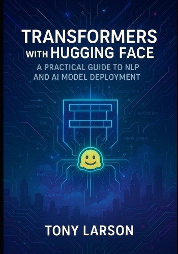 Transformers with Hugging Face