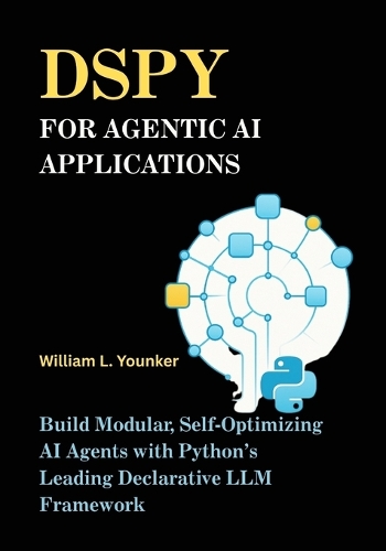 DSPy for Agentic AI Applications