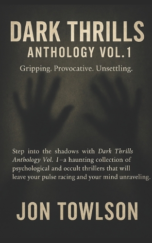 Dark Thrills Anthology Vol.1