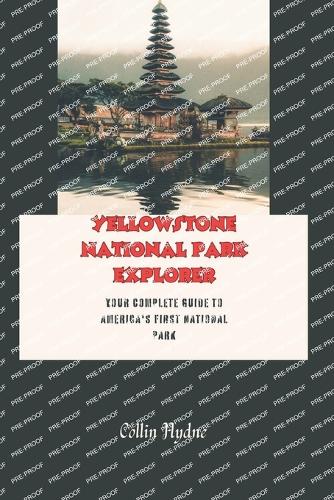 Yellowstone National Park Explorer