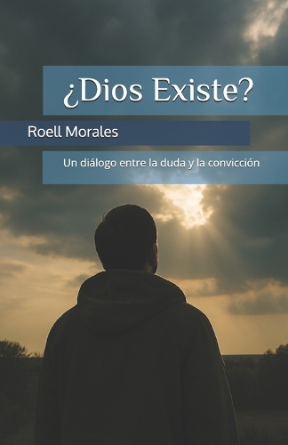 ¿Dios Existe?