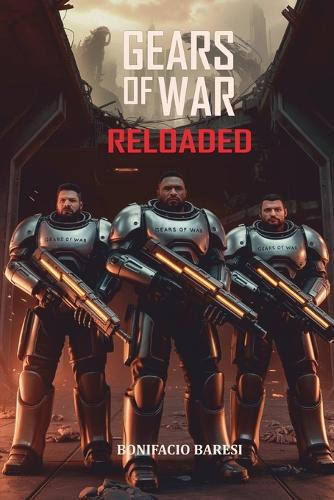 GUIDA NON UFFICIALE AL GIOCO per GEARS OF WAR RELOADED