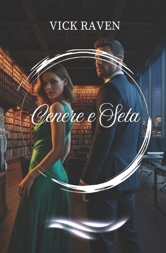 Cenere E Seta