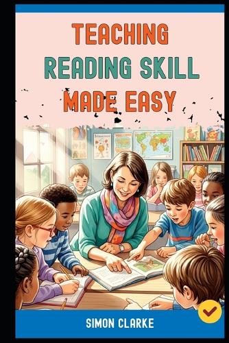 Teaching Reading Skill Made Easy