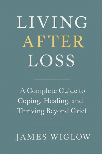 Living After Loss