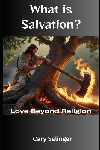 What is Salvation?