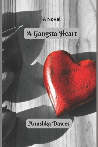 A Gangsta Heart