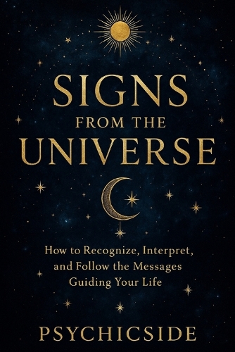 Signs from the Universe