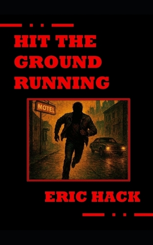 Hit the Ground Running