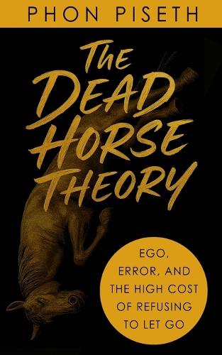 The Dead Horse Theory