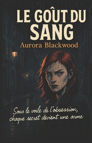 Le Goût Du Sang