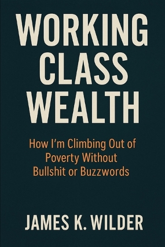 Working Class Wealth