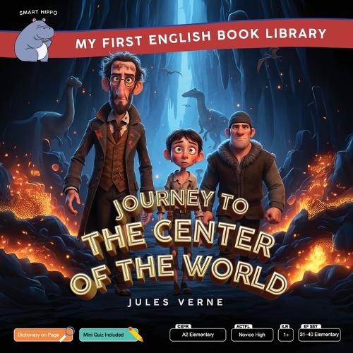 Journey to the Center of the World (Smart Hippo My First English Book Library)