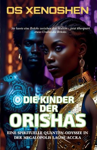 Die Kinder Der Orishas