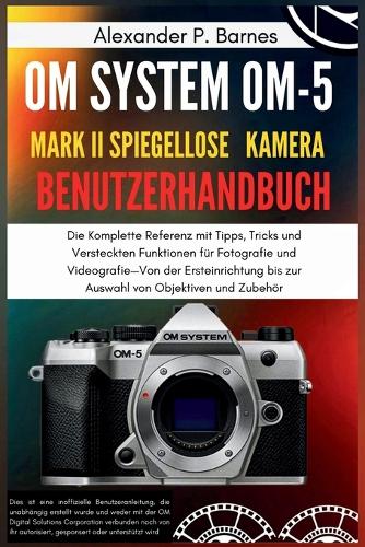 OM-5 Mark II Benutzerhandbuch