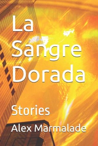 La Sangre Dorada