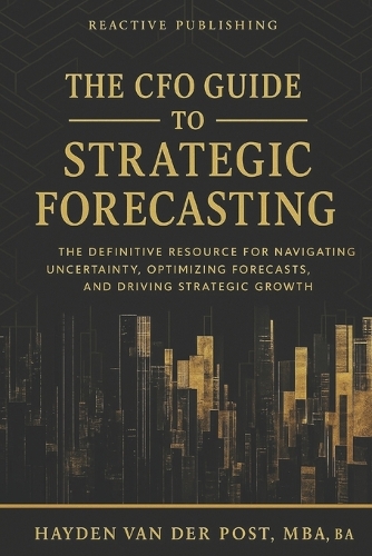 The CFO Guide to Strategic Forecasting & Scenario Planning