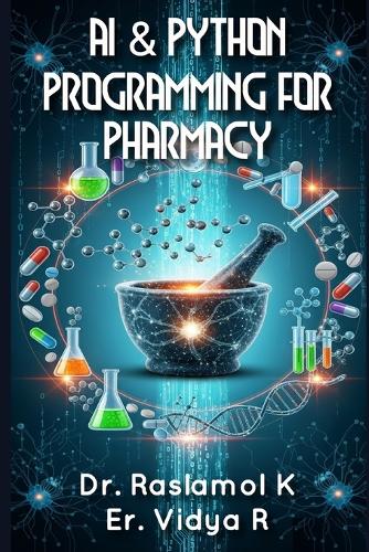 Artificial Intelligence and Python Programming for Pharmacy
