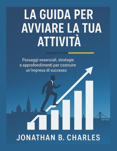 La Guida Per Avviare La Tua Attività