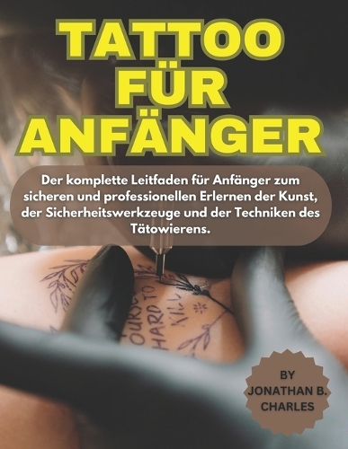 Tattoo Für Anfänger