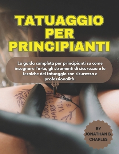 Tatuaggio Per Principianti