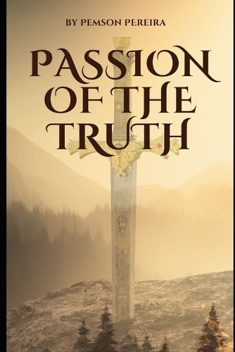 The Passion of The Truth