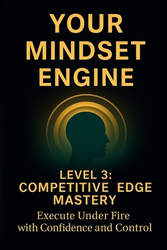Your Mindset Engine
