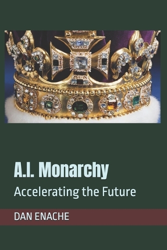 A.I. Monarchy