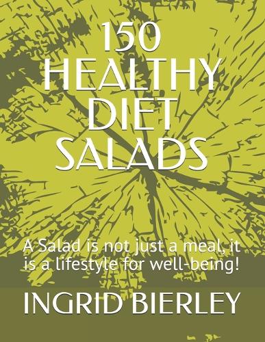 150 Healthy Diet Salads
