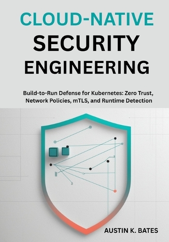 Cloud-Native Security Engineering