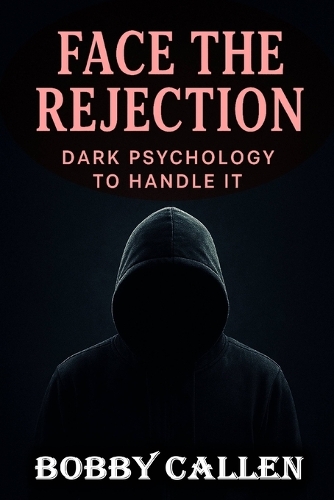 Face the Rejection