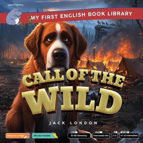 Call of the Wild (Smart Hippo My First English Book Library)
