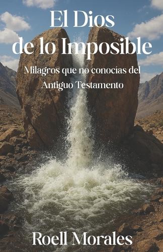 El Dios de lo Imposible